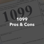Pros and Cons of Being a 1099 Employee