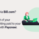 Getting paid via Bill.com? Make the most of your earnings by getting paid to your USD account with Payoneer!