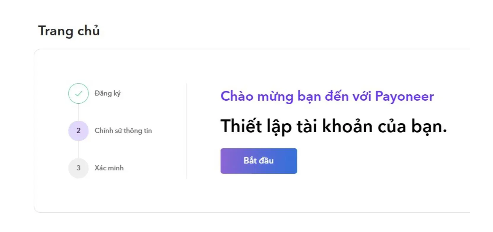 Hướng dẫn mở tài khoản doanh nghiệp Payoneer tại Việt Nam để nhận thanh toán toàn cầu - image 7 Ban da hoan thanh buoc dau tien trong quy trinh mo tai khoan Payoneer. image 7 Ban da hoan thanh buoc dau tien trong quy trinh mo tai khoan Payoneer.