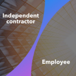 Independent contractor vs employee: A simple guide